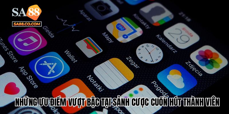 Những ưu điểm vượt bậc tại sảnh cược cuốn hút thành viên